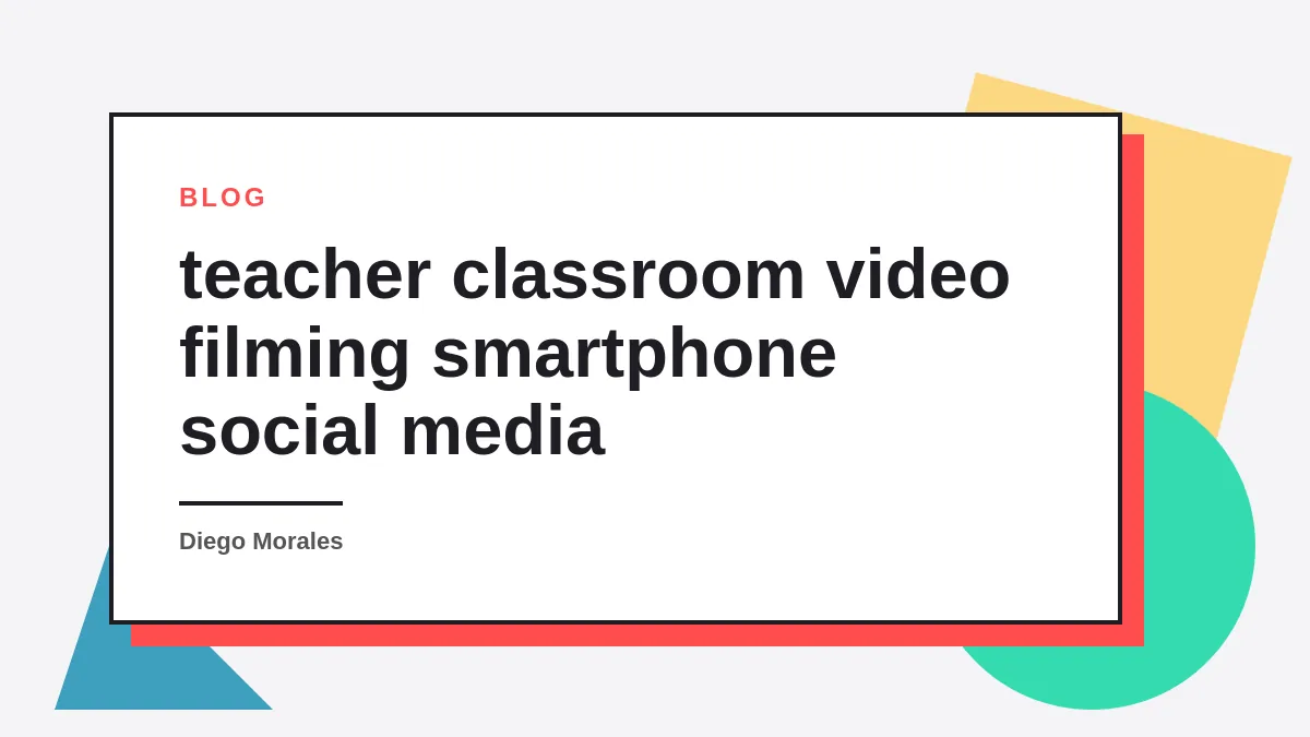 How to Start a Teacher TikTok: First Steps for Educators